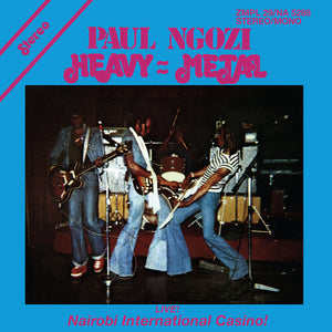 PAUL NGOZI | HEAVY EQUALS METAL: LIVE NAIROBI INTERNATIONAL