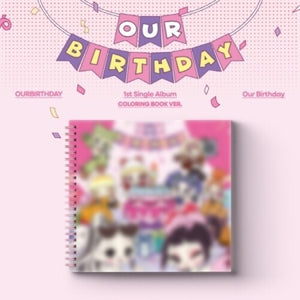 OURBIRTHDAY | OUR BIRTHDAY (COLOURING BOOK VERSION)