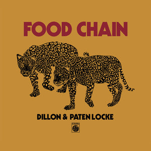 DILLON LOCKE^PATEN LOCKE | DILLON & PATEN LOCKE - FOOD CHAIN 10TH ANNIVERSARY