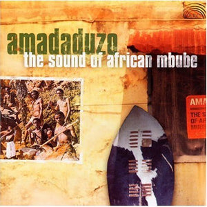AMADADUZO | SOUND OS AFRICAN MBUBE