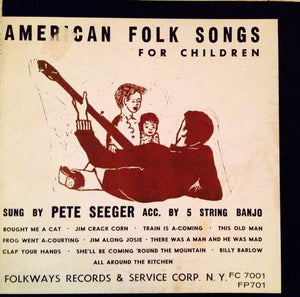 SEEGER PETE | AMERICAN FOLK SONGS FOR CHILDREN - 10