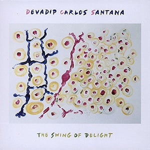 DEVADIP CARLOS SANTANA | SWING OF DELIGHT - 2LP US