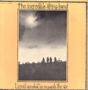 INCREDIBLE STRING BAND | LIQUID ACROBAT AS REGARDS THE AIR - NZ