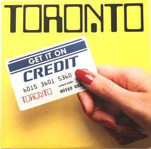 TORONTO | GET IT ON CREDIT - US PROMO