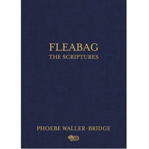PHOEBE WALLER-BRIDGE | FLEABAG THE SCRIPTURES