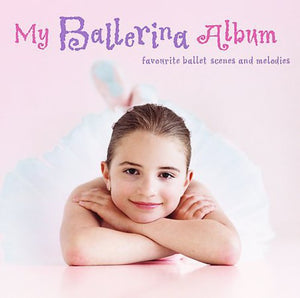 VARIOUS ARTISTS | MY BALLERINA ALBUM / VARIOUS