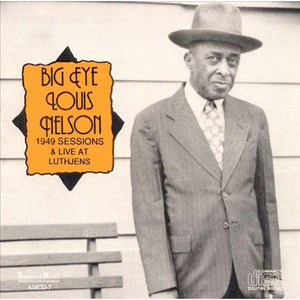 LOUIS NELSON | BIG EYED LOUIS NELSON DELISLE