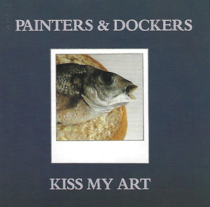 PAINTERS AND DOCKERS | KISS MY ART - PINK VINYL