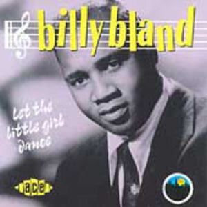 BILLY BLAND | LET THE LITTLE GIRL DANCE