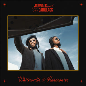 JAYWALK AND THE CADILLACS | WHITEWALLS AND HARMONIES (DIGI)