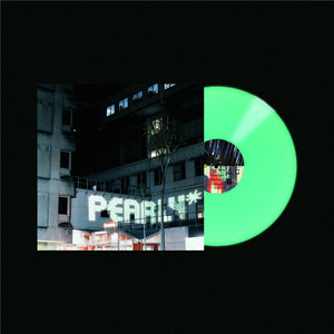 PEARLY | NOT SO SWEET (GREEN EDITION) (VINYL)