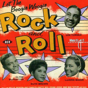 VARIOUS ARTISTS | LET THE BOOGIE WOOGIE ROCK N ROLL / VARIOUS