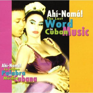 VARIOUS ARTISTS | LAST WORD IN CUBAN MUSIC / VARIOUS