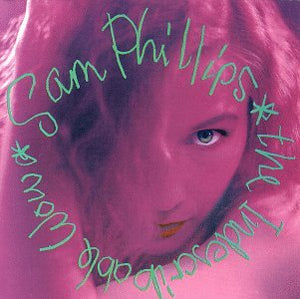 SAM PHILLIPS | INDESCRIBABLE WOW - DELETION CUT