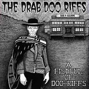 DRAB DOO RIFFS | FISTFUL OF DOO RIFFS 10 EP C/W 3D POSTER AND GLASSES