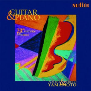 YAMAMOTO DUO^NAOTO YAMAMOTO & ERIKO | GUITAR & PIANO 20TH CENTURY WORKS