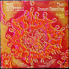 DRIFTERS | THEIR GREATEST RECORDINGS - THE EARLY YEARS