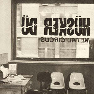 HUSKER DU | METAL CIRCUS EP (VINYL)