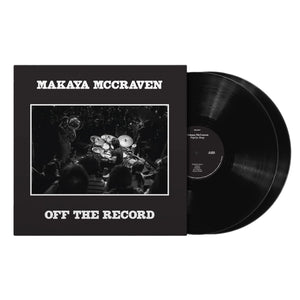 MAKAYA MCCRAVEN | OFF THE RECORD (2LP SET) (VINYL)