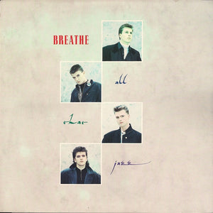 BREATHE | ALL THAT JAZZ