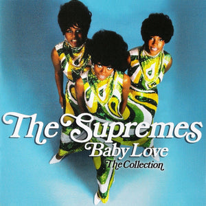 SUPREMES | BABY LOVE - COLLECTION