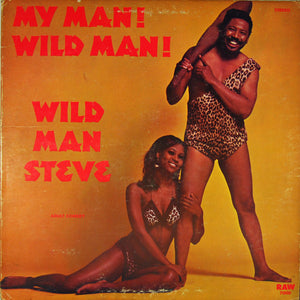 WILD MAN STEVE | MY MAN WILD MAN