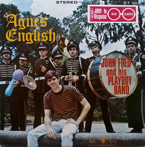 JOHN FRED / AND HIS PLAYBOY BAND | AGNES ENGLISH