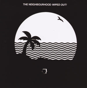 NEIGHBOURHOOD | WIPED OUT