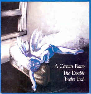 CERTAIN RATIO | DOUBLE TWELVE INCH - 2 X 12" GATEFOLD