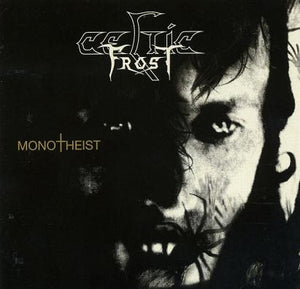 CELTIC FROST | MONOTHEIST (DIGI)
