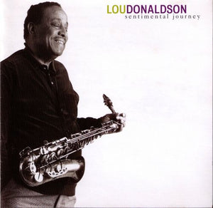 LOU DONALDSON | SENTIMENTAL JOURNEY