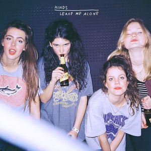 HINDS | LEAVE ME ALONE (DIGI)