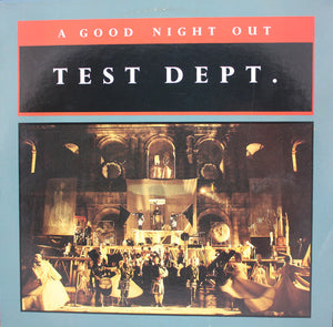 TEST DEPT | GOOD NIGHT OUT