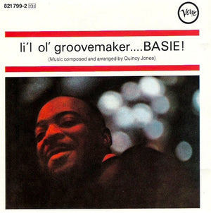 COUNT BASIE | LIL OL GROOVEMAKER