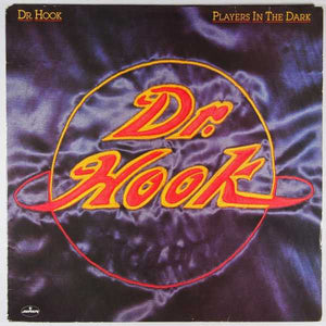 DR HOOK | PLAYERS IN THE DARK