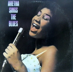 ARETHA FRANKLIN | ARETHA SINGS THE BLUES
