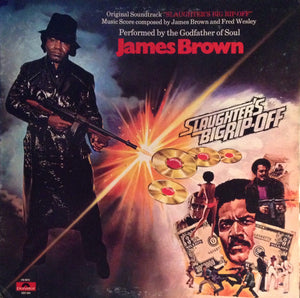 JAMES BROWN | SLAUGHTERS BIG RIP OFF - SOUNDTRACK