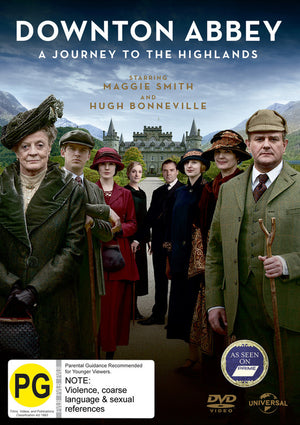 DOWNTON ABBEY | DOWNTON ABBEY A JOURNEY TO THE HIGHLANDS