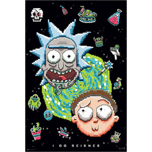RICK AND MORTY I DO SCIENCE PIXEL POSTER 474