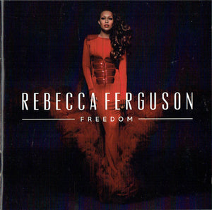 REBECCA FERGUSON | FREEDOM