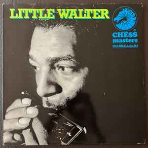 LITTLE WALTER | LITTLE WALTER - 2LP CHESS BLUES MASTERS