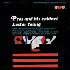 LESTER YOUNG | PRES AND HIS CABINET