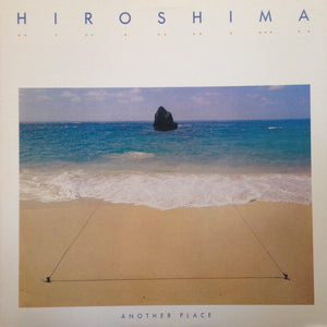 HIROSHIMA | ANOTHER PLACE