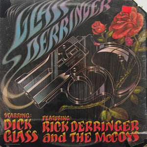DICK GLASS / RICK DERRINGER | GLASS DERRINGER