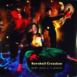 MARSHALL CRENSHAW | MARY JEAN AND 9 OTHERS