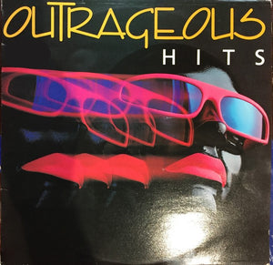 VARIOUS 80S | OUTRAGEOUS HITS