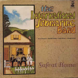 INTERNATIONAL SUBMARINE BAND | SAFE AT HOME - 1985 REISSUE