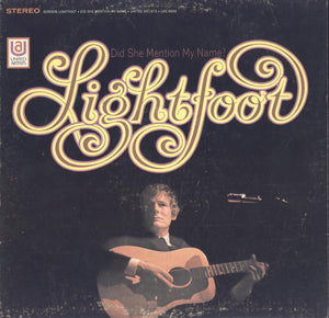 GORDON LIGHTFOOT | DID SHE MENTION MY NAME