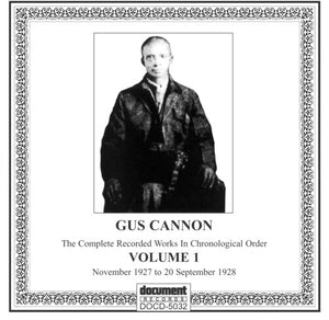 GUS CANNON | COMPLETE RECORDED WORKS 1 (1927-28)