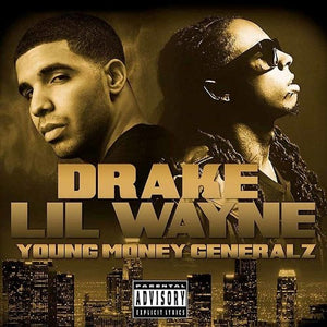 DRAKE / LIL WAYNE | YOUNG MONEY GENERALZ